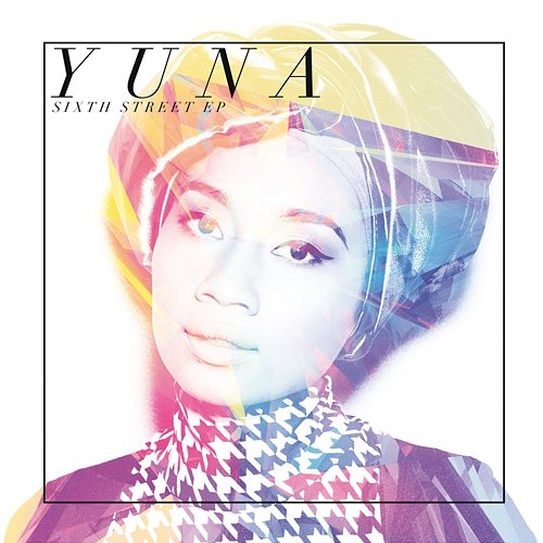 Sixth Street EP Yuna