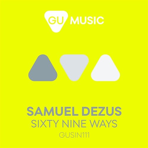 Sixty Nine Ways Samuel Dezus