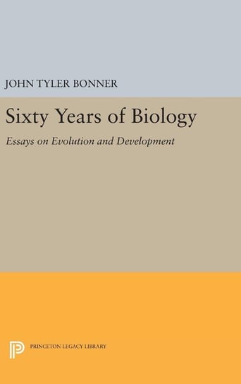 Sixty Years of Biology Bonner John Tyler