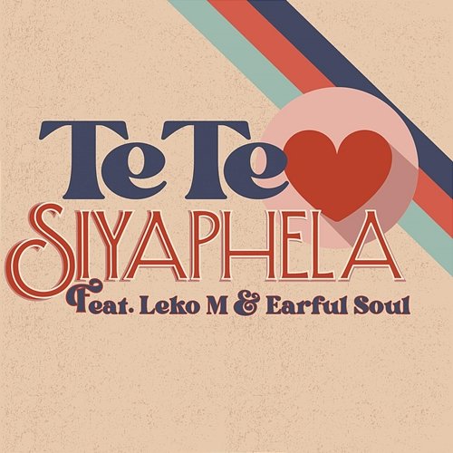 Siyaphela Tete feat. Leko M, Earful Soul