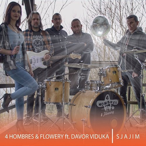 Sjajim 4 Hombres & Flowery feat. Davor Viduka