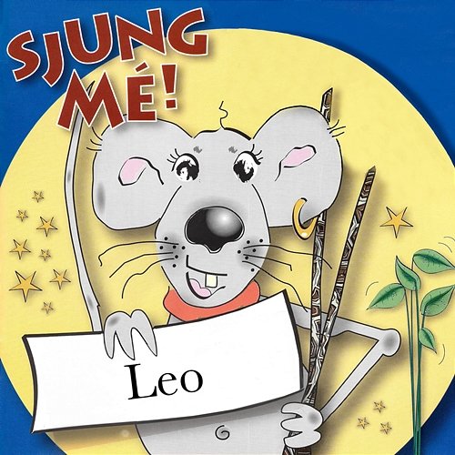 Sjung Mé! - Leo Sjung Mé!