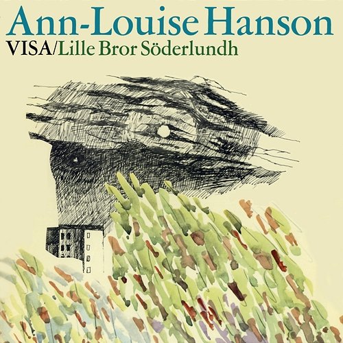 Sjunger visor av Lille Bror Söderlundh Ann-Louise Hanson