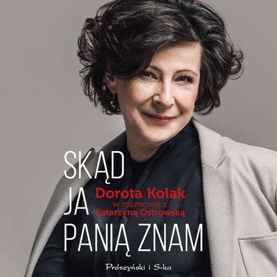 Skąd ja panią znam - audiobook Dorota Kolak, Ostrowska Katarzyna