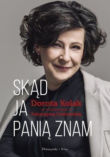 Skąd ja panią znam Dorota Kolak, Ostrowska Katarzyna
