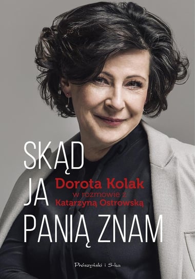 Skąd ja panią znam - ebook mobi Dorota Kolak, Ostrowska Katarzyna