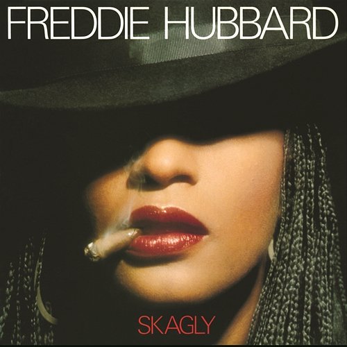 Skagly Freddie Hubbard