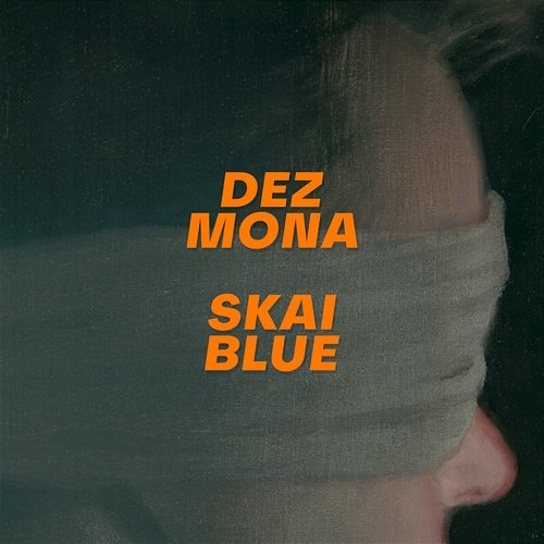 Skai Blue Dez Mona