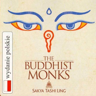Skakya Tashi Ling PL The Buddhist Monks