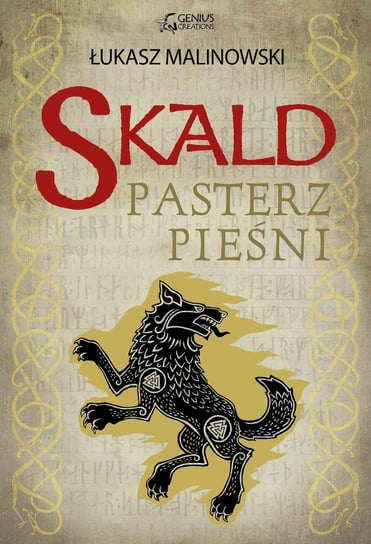 Skald. Pasterz pieśni Malinowski Łukasz