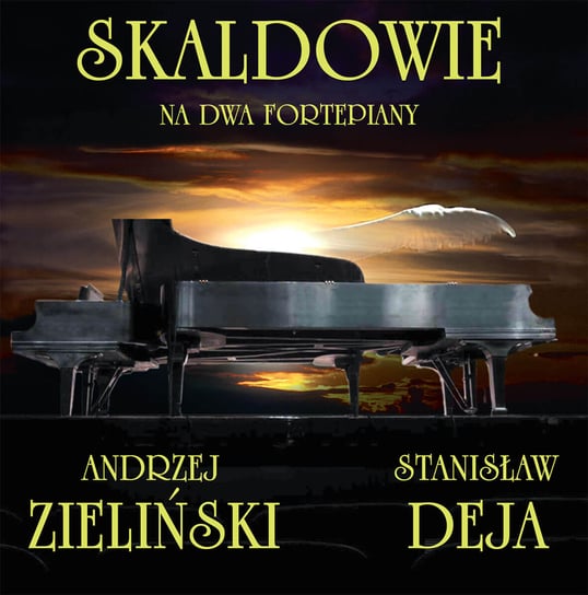 Skaldowie na dwa fortepiany (2021 Edition) Zieliński Andrzej, Skaldowie, Zieliński Jacek
