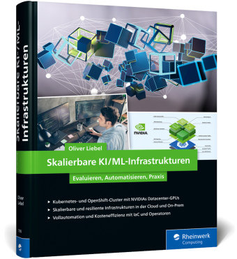 Skalierbare KI/ML-Infrastrukturen Rheinwerk Verlag