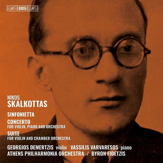 Skalkottas Sinfonietta Athens Philharmonic Orchestra, Demertzis Georgios, Varvaressos Vassilis, Wenizelos Elefterios