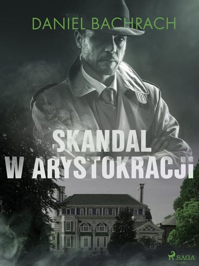 Skandal w arystokracji Bachrach Daniel