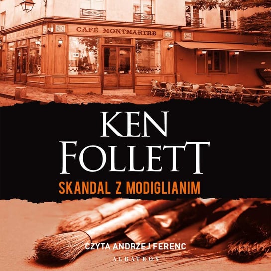 Skandal z Modiglianim Follett Ken