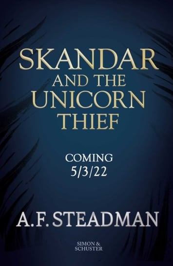 Skandar and the Unicorn Thief Steadman A.F.