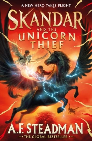 Skandar and the Unicorn Thief: The international, award-winning hit, and the biggest fantasy adventure series since Harry Potter Simon & Schuster Ltd