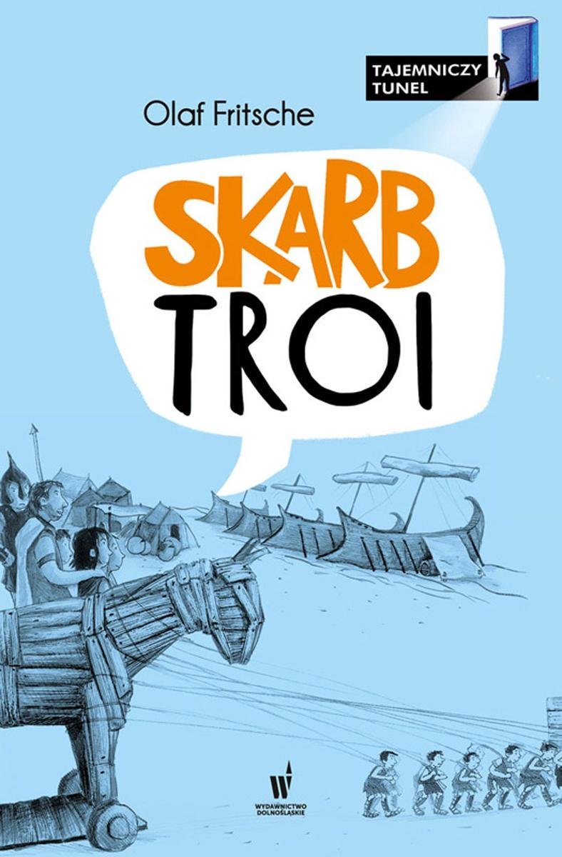 Skarb Troi. Tajemniczy tunel. Tom 2 - ebook epub Fritsche Olaf