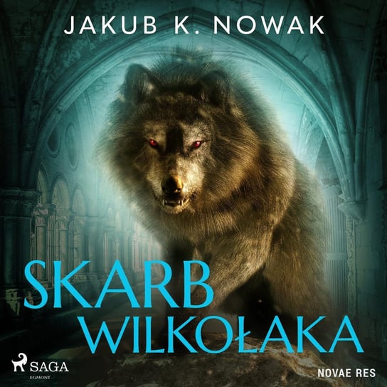 Skarb wilkołaka Jakub K. Nowak