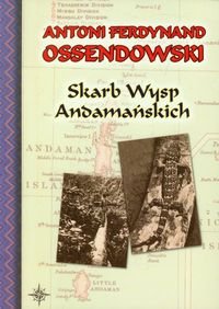Skarb Wysp Andamańskich Ossendowski Antoni Ferdynand