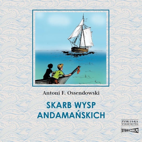 Skarb Wysp Andamańskich Ossendowski Antoni Ferdynand