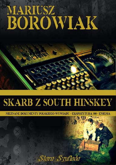 Skarb z South Hinskey Borowiak Mariusz