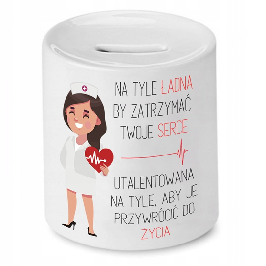 SKARBONKA DLA PIELĘGNIARKI NA TYLE ŁADNA PREZENT z Nadrukiem ze ...