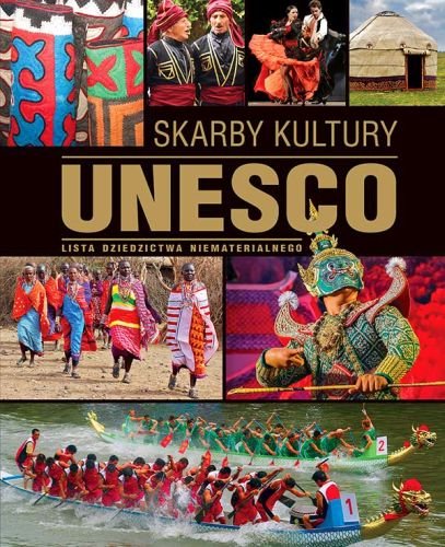 Skarby kultury UNESCO Opracowanie zbiorowe