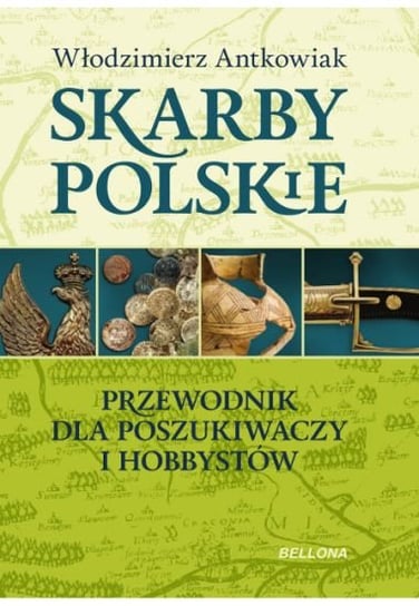 Skarby Polski Antkowiak Włodzimierz