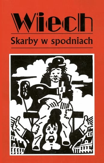 Skarby w spodniach Wiechecki Stefan Wiech