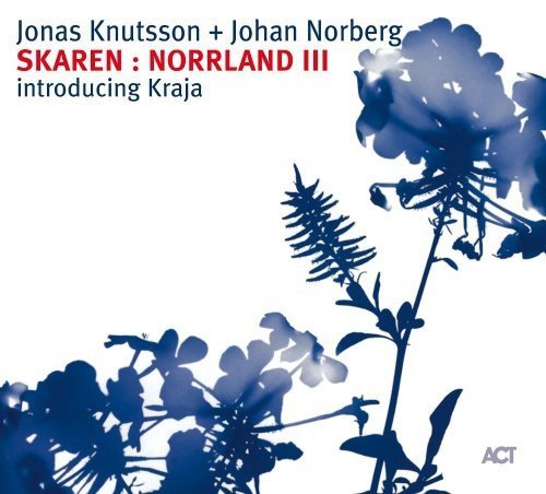 Skaren: Norrland III Knutsson Jonas, Norberg Johan