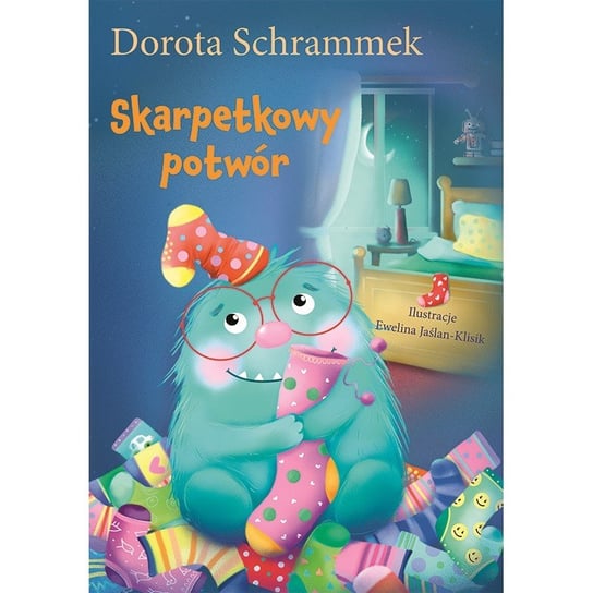 Skarpetkowy potwór Schrammek Dorota