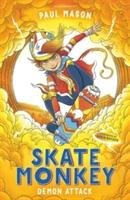 Skate Monkey: Demon Attack Mason Paul