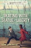 Skating with the Statue of Liberty - Meyer Susan Lynn | Książka w Empik