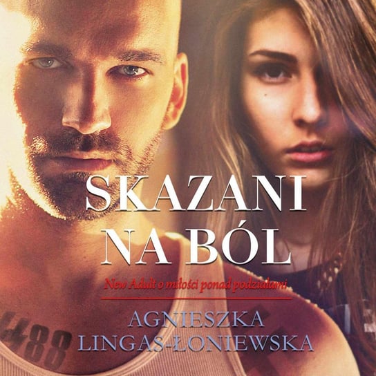 Skazani na ból - audiobook Lingas-Łoniewska Agnieszka