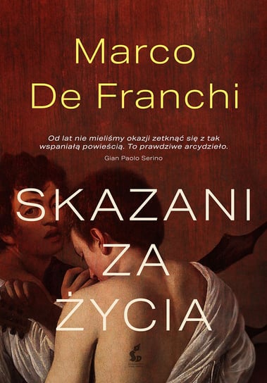 Skazani za życia Marco De Franchi