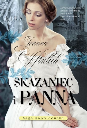 Skazaniec i panna Wtulich Joanna