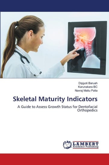 Skeletal Maturity Indicators Baruah Dipjyoti