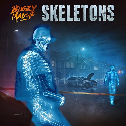Skeletons Bugzy Malone
