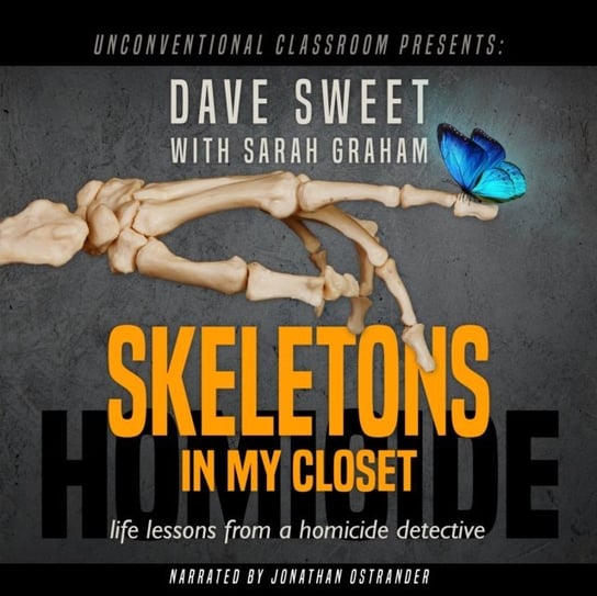 Skeletons in My Closet Graham Sarah, Sweet Dave
