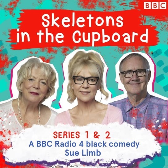 Skeletons in the Cupboard: The Complete Series 1 and 2 Limb Sue