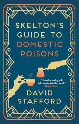 Skelton's Guide to Domestic Poisons Stafford David