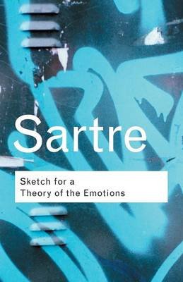 Sketch for a Theory of the Emotions Sartre Jean-Paul