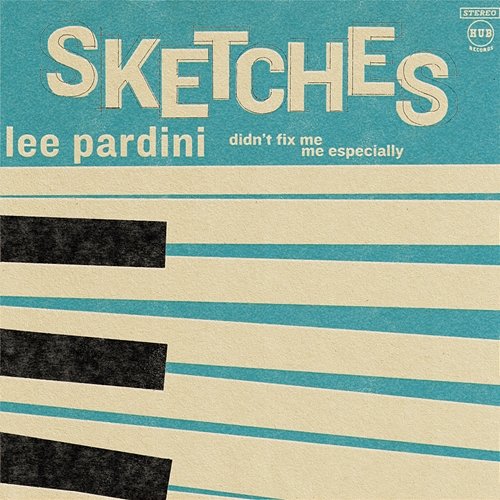 Sketches Lee Pardini, Dawes