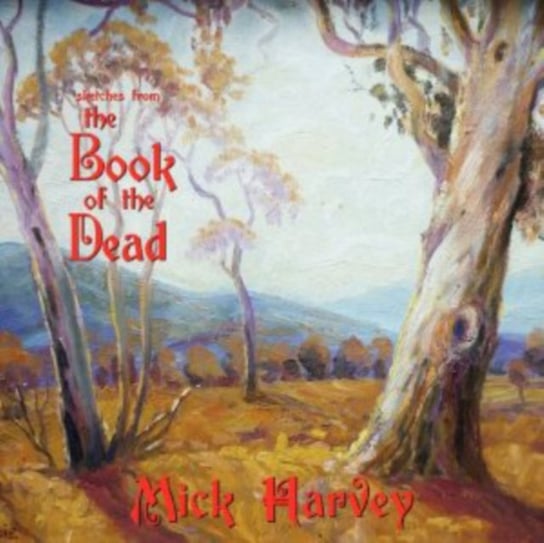 Sketches From The Book Of The Dead Harvey Mick