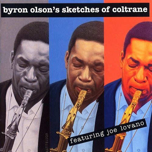 Sketches Of Coltrane Byron Olson