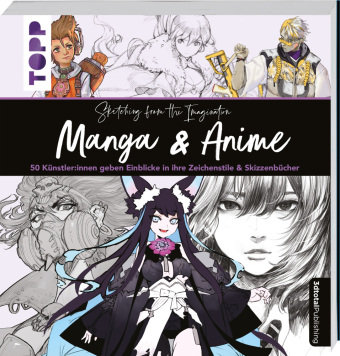 Sketching from the Imagination: Manga & Anime Frech Verlag Gmbh