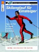 Skilanglaufenb für Einsteiger Schlickenrieder Peter, Pramann Ulrich