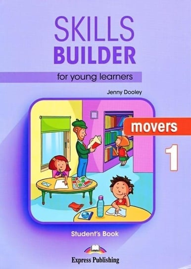 Skills Builder. Movers 1. Student's Book Dooley Jenny