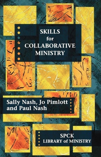 Skills for Collaborative Ministry Nash Sally